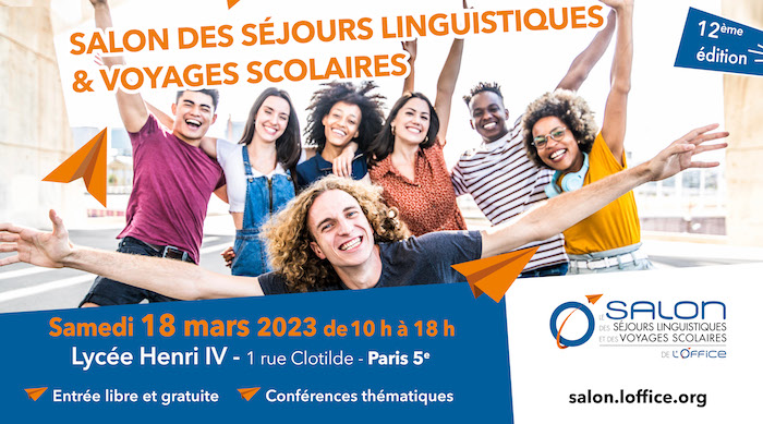 le Salon des Séjours Linguistiques et des Voyages Scolaires 18 mars 2023